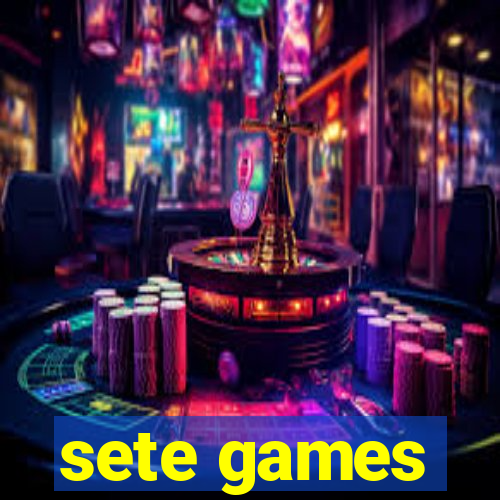 sete games